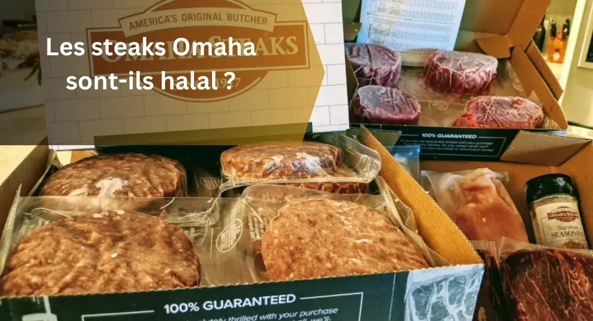 Les steaks Omaha sont-ils halal