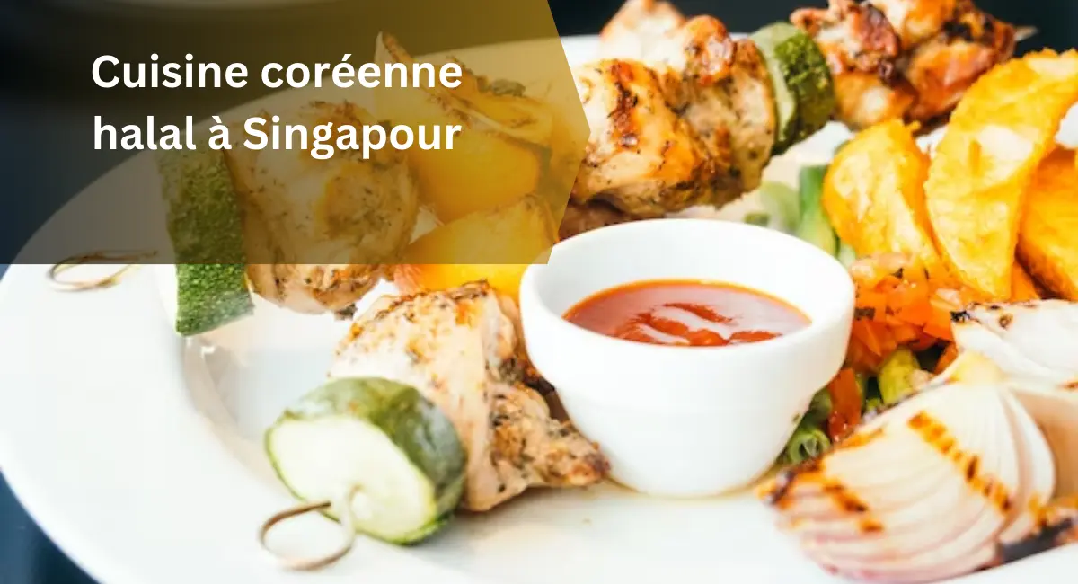 Cuisine coréenne halal à Singapour