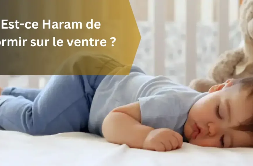 Est-ce Haram de dormir sur le ventre