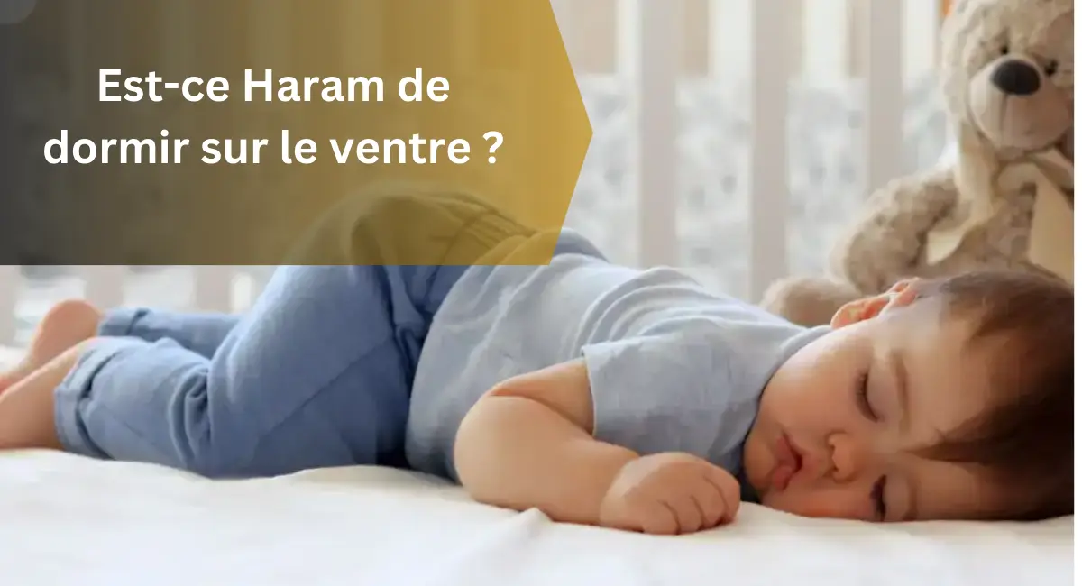 Est-ce Haram de dormir sur le ventre