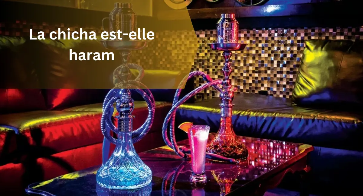 La chicha est-elle haram