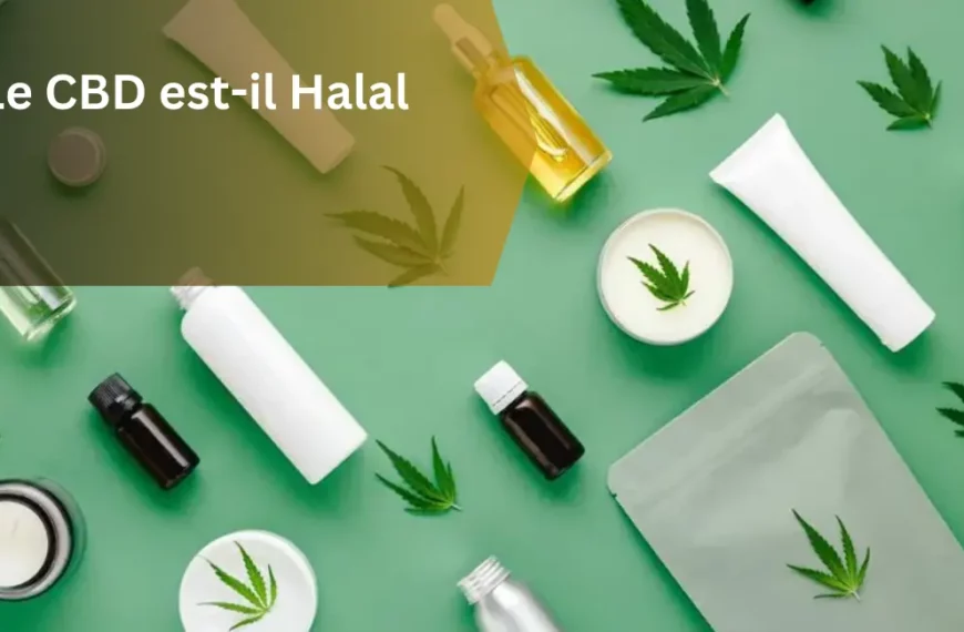 Le CBD est-il Halal