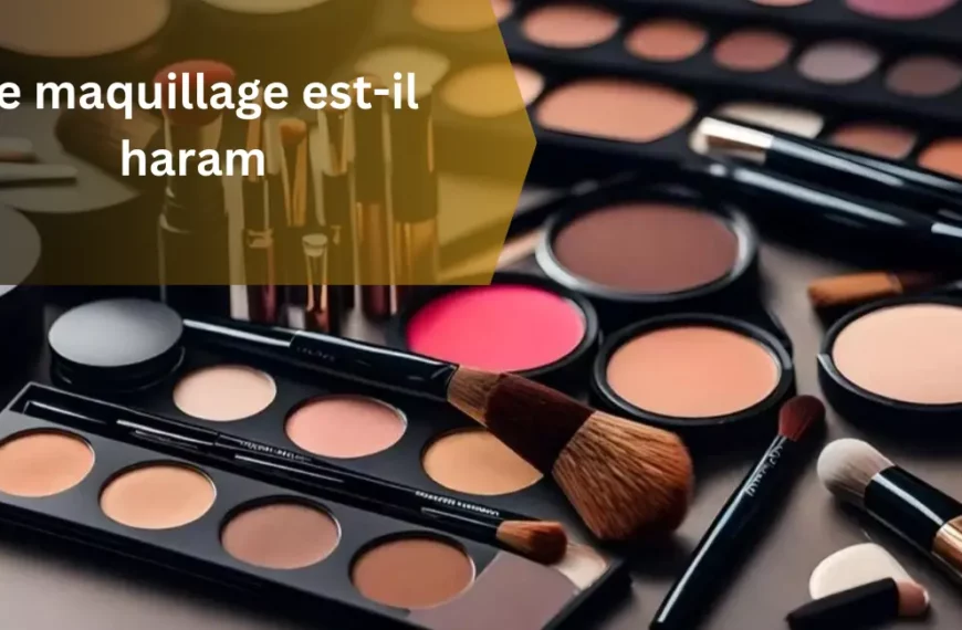 Le maquillage est-il haram