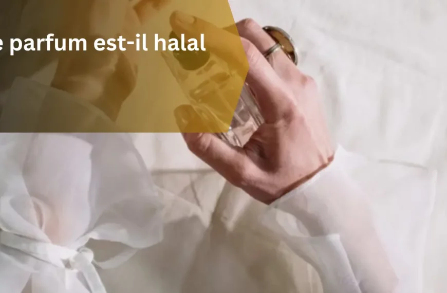 Le parfum est-il halal