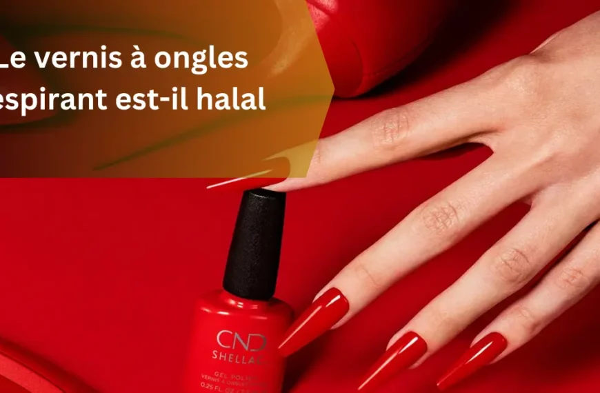 Le vernis à ongles respirant est-il halal