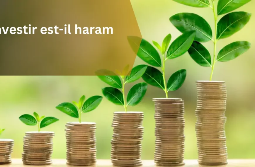 Investir est-il haram